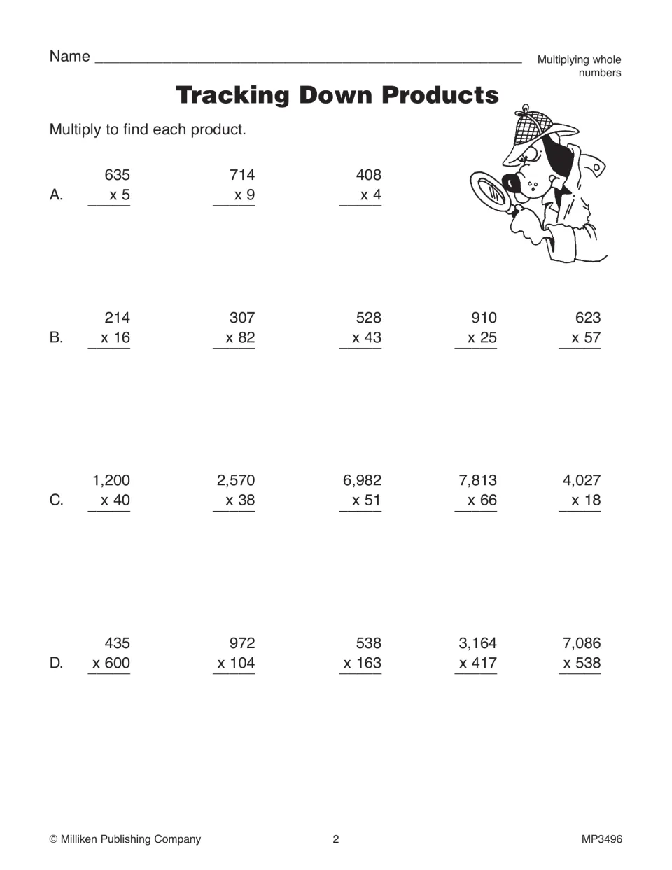 Tracking Down Products: students multiply whole numbers by 1-, 2- and 3-digit factors, such as 635 x 5 and 7,086 x 538