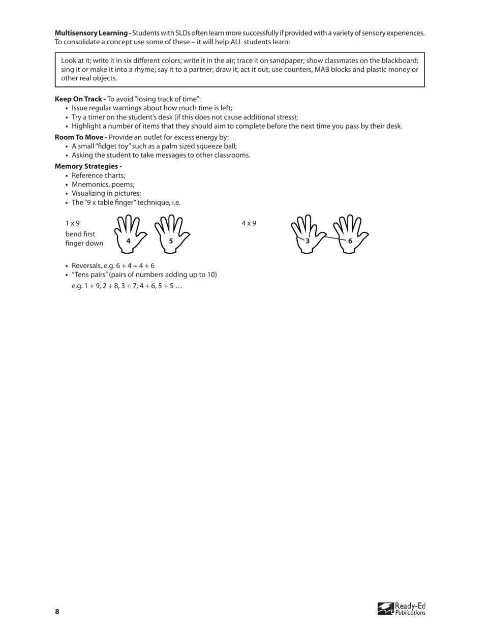 Classroom strategies continued: multisensory learning, Keep On Track, Room To Move, 9 x table finger technique