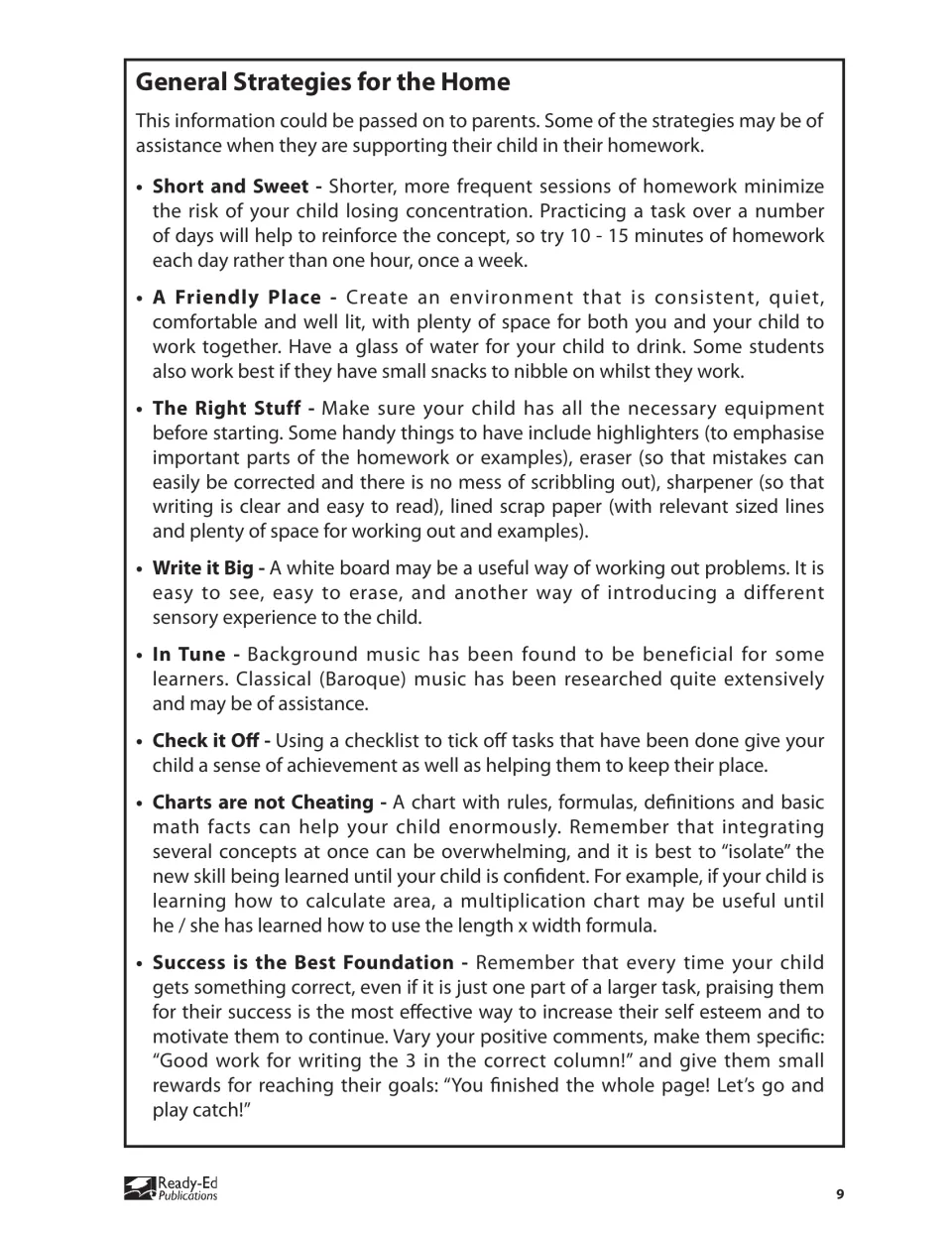 General Strategies for the Home: tips for parents such as Short and Sweet, Write it Big and Charts are not Cheating