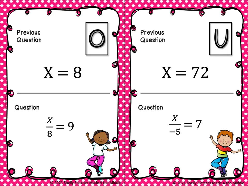 Cards O and U: students multiply to solve x/8 = 9 and x/-5 = 7, with previous answers x = 8 and x = 72 shown on top