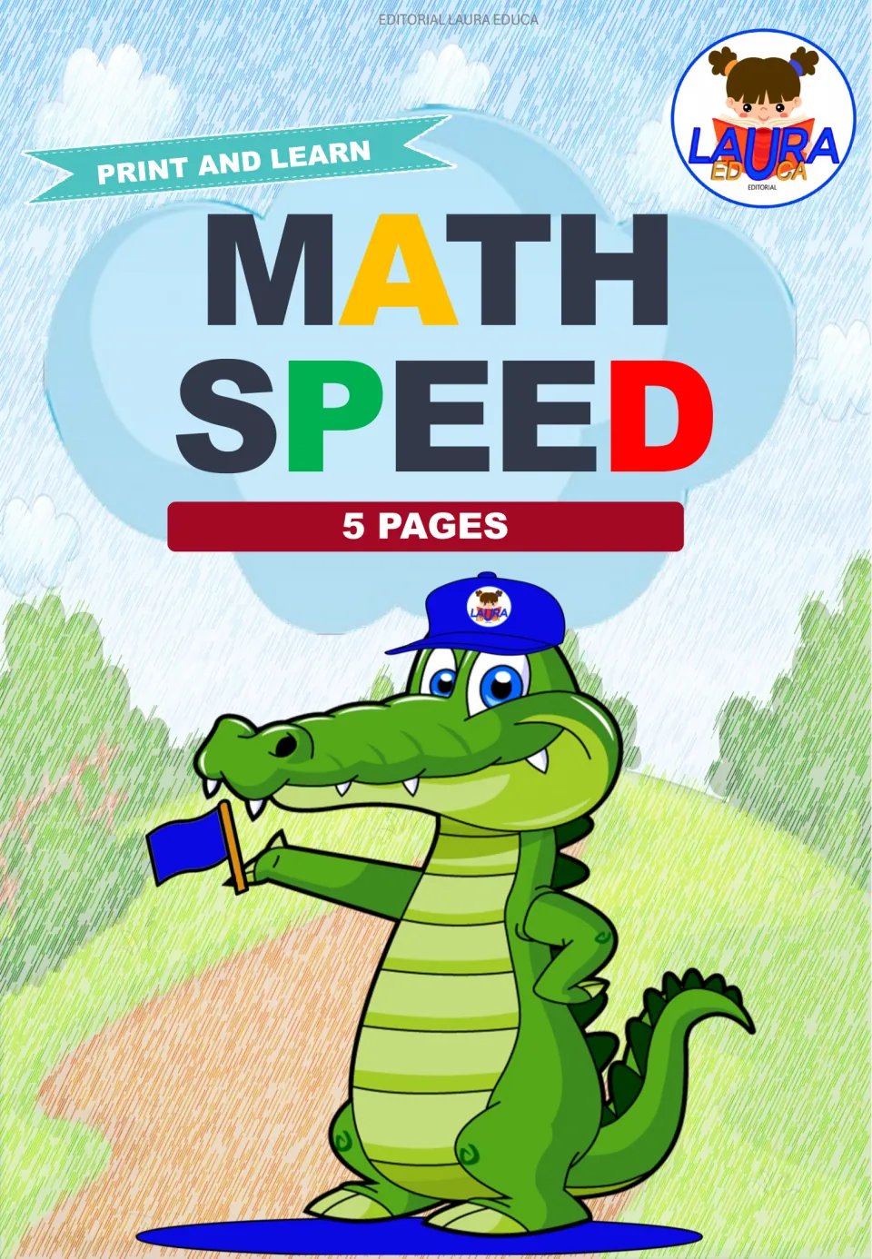 Math Speed cover from Editorial Laura Educa: Print and Learn, 5 pages, with a cartoon crocodile in a cap holding a flag
