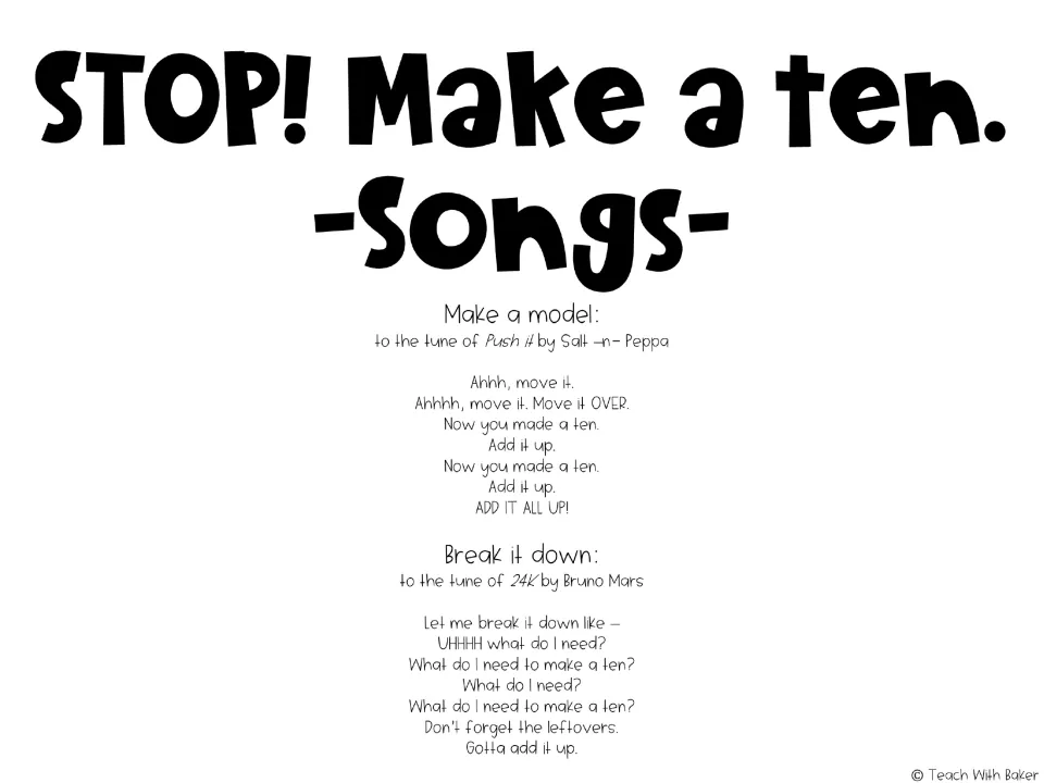 Strategy songs for Make a Model and Break It Down remind students to make ten and add the leftovers