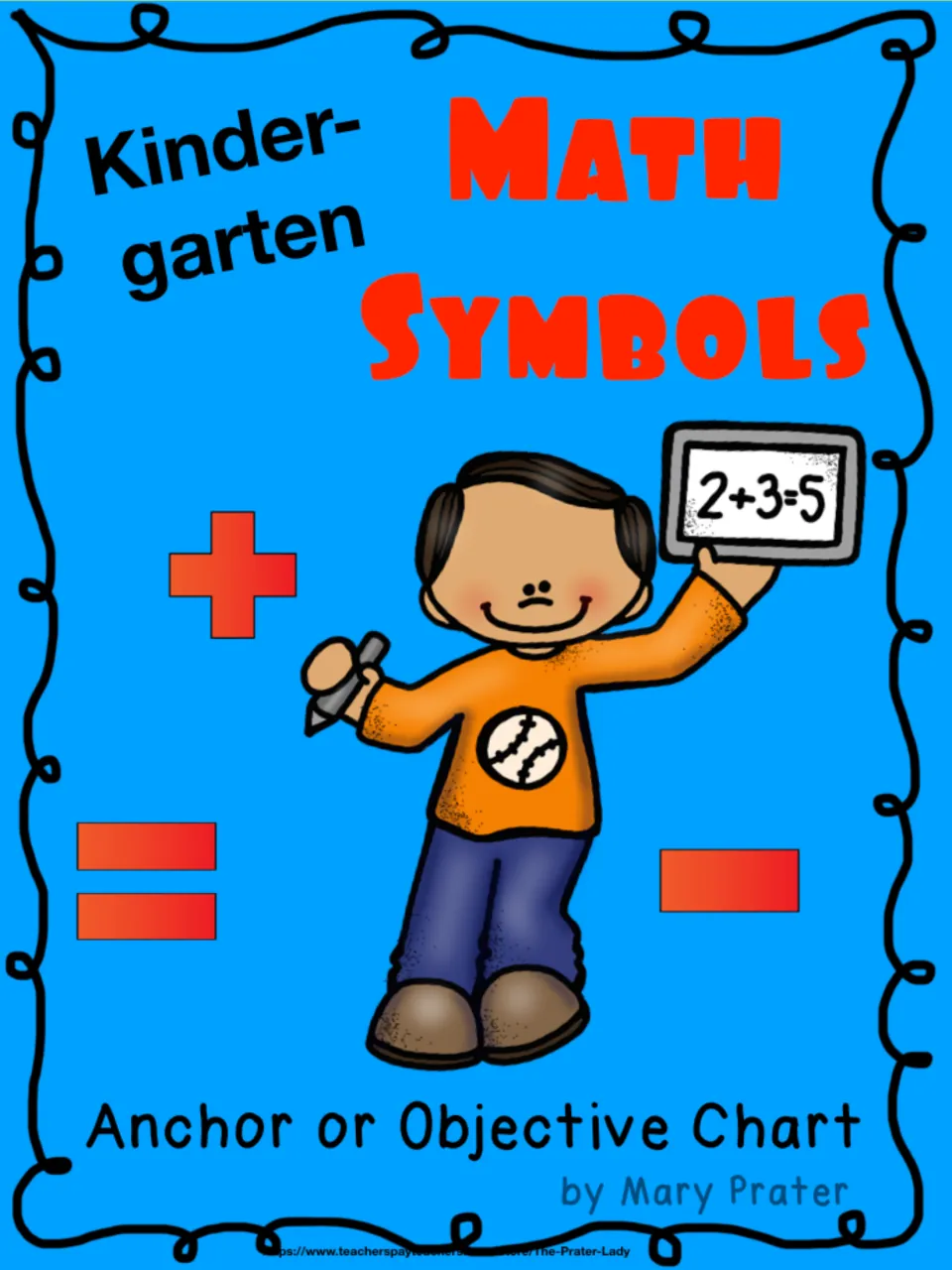 Kindergarten Math Symbols cover for an anchor or objective chart, showing plus, minus and equal signs and 2+3=5