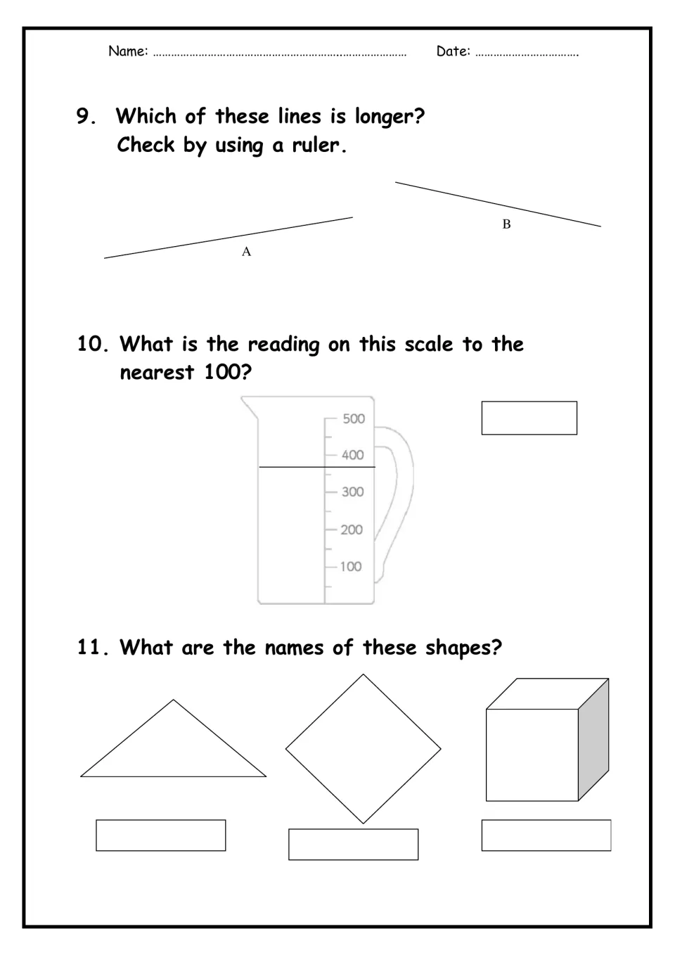 Questions 9-11: compare two line lengths with a ruler, read a measuring jug to the nearest 100 and name three shapes
