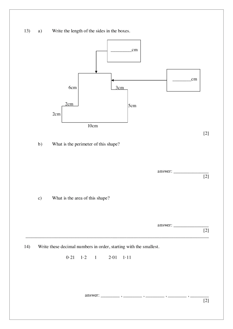 Perimeter, area and decimals: students find missing sides, perimeter and area of a compound shape, then order decimals