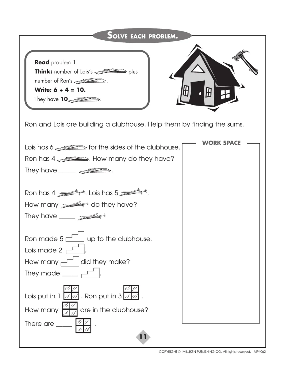 Addition word problems: students find how many boards, nails, steps and windows Ron and Lois use to build a clubhouse