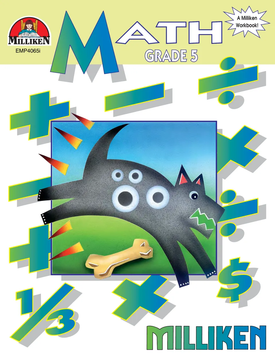 Milliken Math Grade 5 cover: a gray dog leaps toward a bone, framed by plus, minus, times, divide, 1/3 and dollar signs