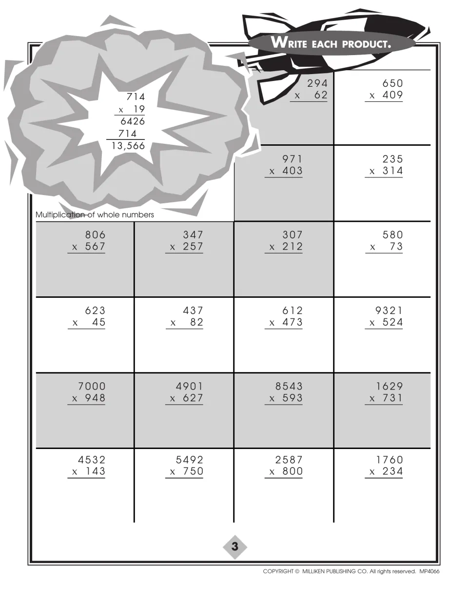 Multiplication of whole numbers: students write each product of multi-digit factors after a worked 714 x 19 example