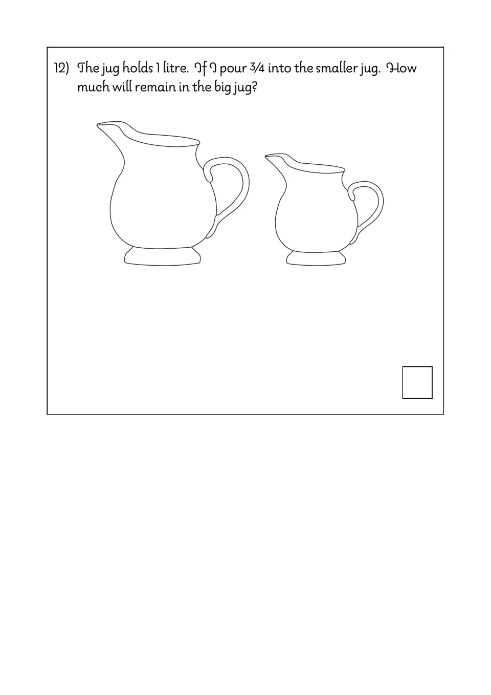 Math test question 12 asks how much remains in a one-liter jug after pouring three-fourths into a smaller jug