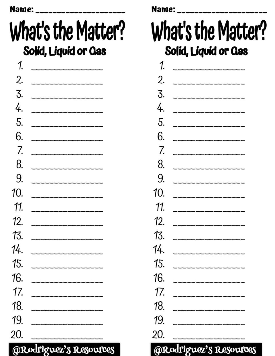 What's the Matter? recording sheet: students write solid, liquid or gas for cards 1-20; two copies per page