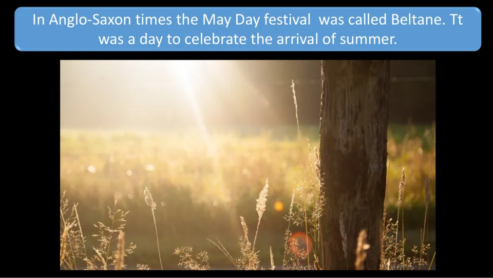 Beltane introduction slide describes the festival as a celebration of summer's arrival, beside a sunlit field