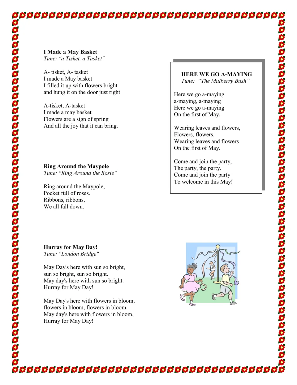 Songs to familiar tunes: I Made a May Basket, Ring Around the Maypole, Hurray for May Day and Here We Go A-Maying