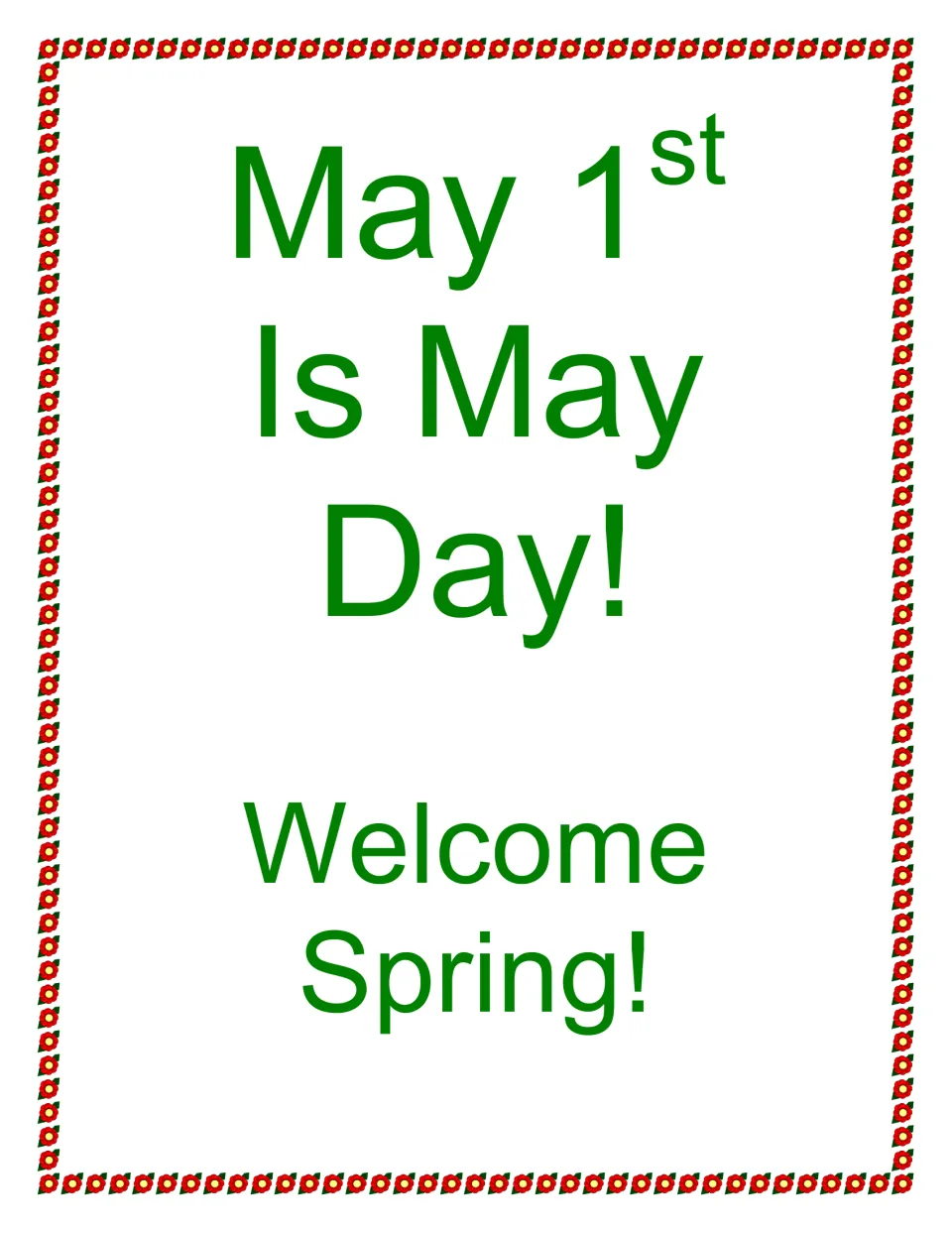 May Day sign reading 'May 1st Is May Day! Welcome Spring!' in large green letters for announcing the holiday