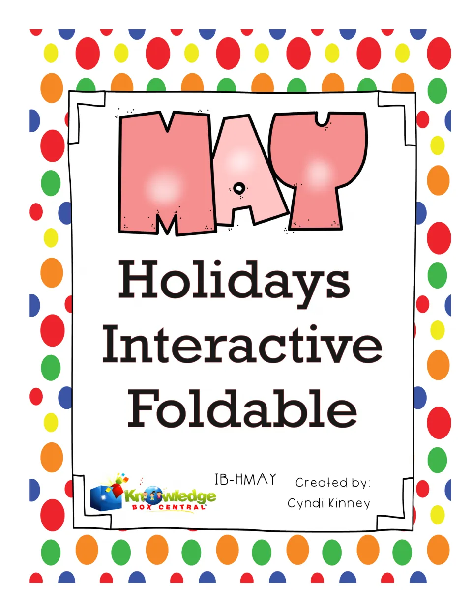 May Holidays Interactive Foldable cover, with the product code IB-HMAY and creator Cyndi Kinney