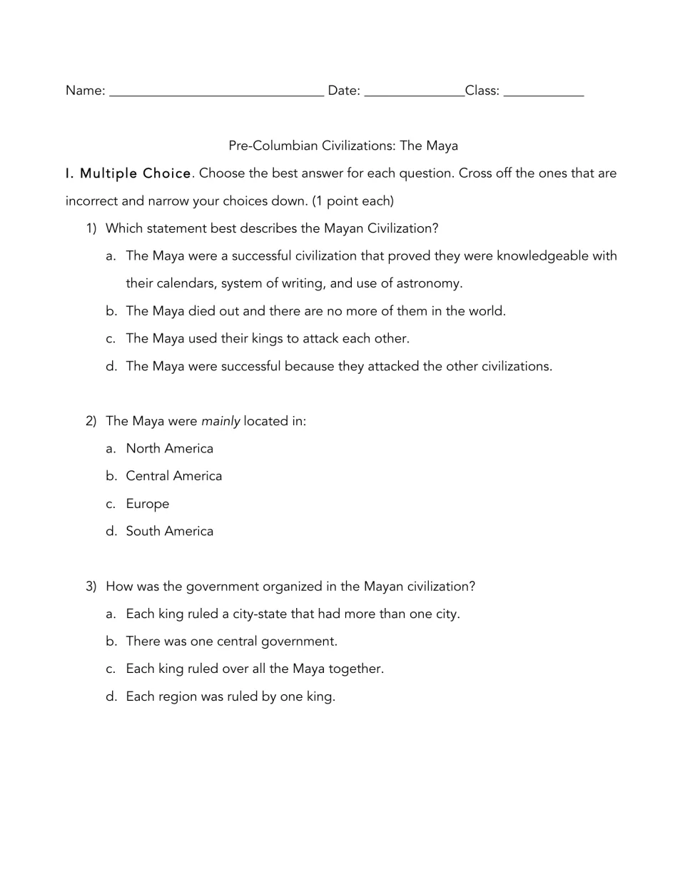 The Maya, multiple choice: students answer 3 questions on Mayan achievements, location in Central America and government