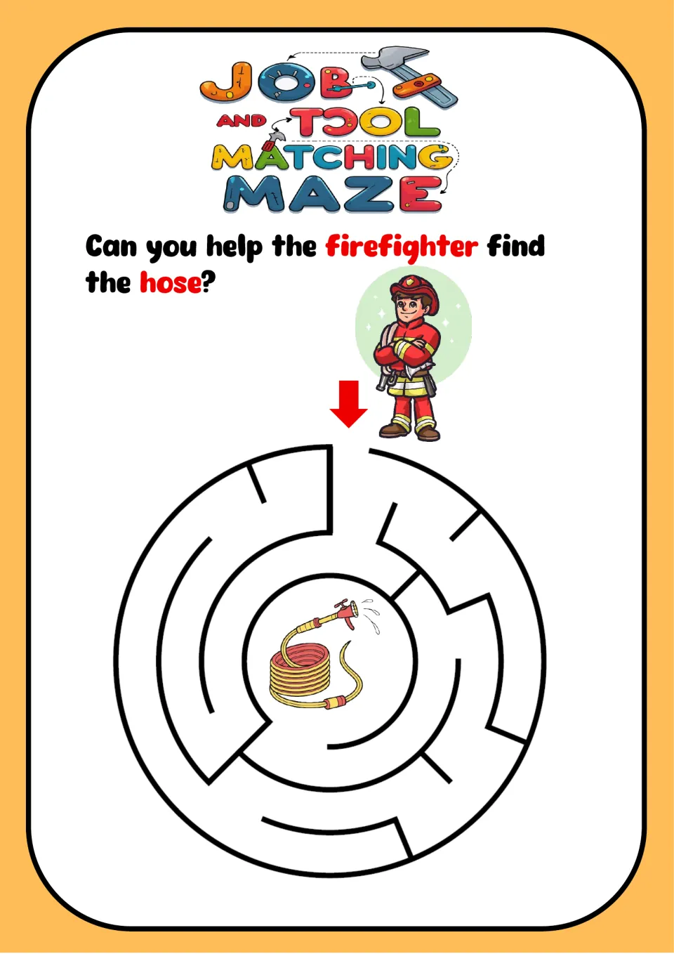 Job-and-tool maze asking children to help the firefighter find the hose at the center of a circular maze.