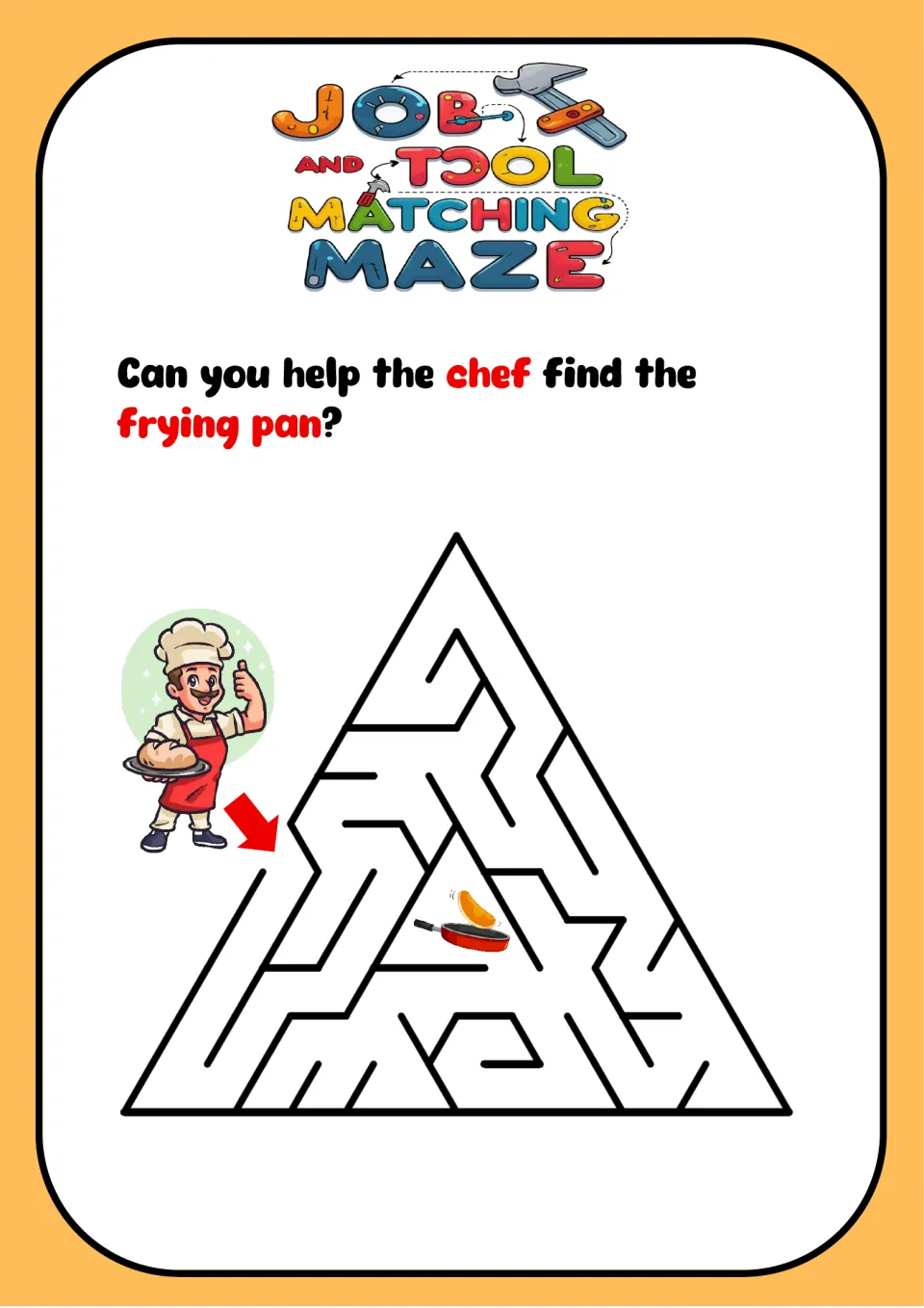 Job-and-tool maze asking children to help the chef find the frying pan inside a triangular maze.
