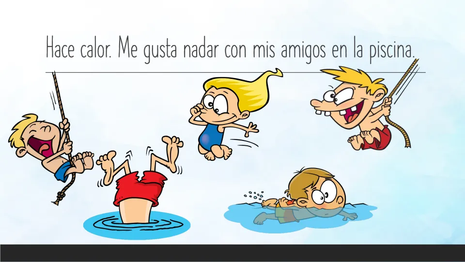 Spanish story page 4: “Hace calor” (It's hot) and “Me gusta nadar con mis amigos en la piscina,” about swimming