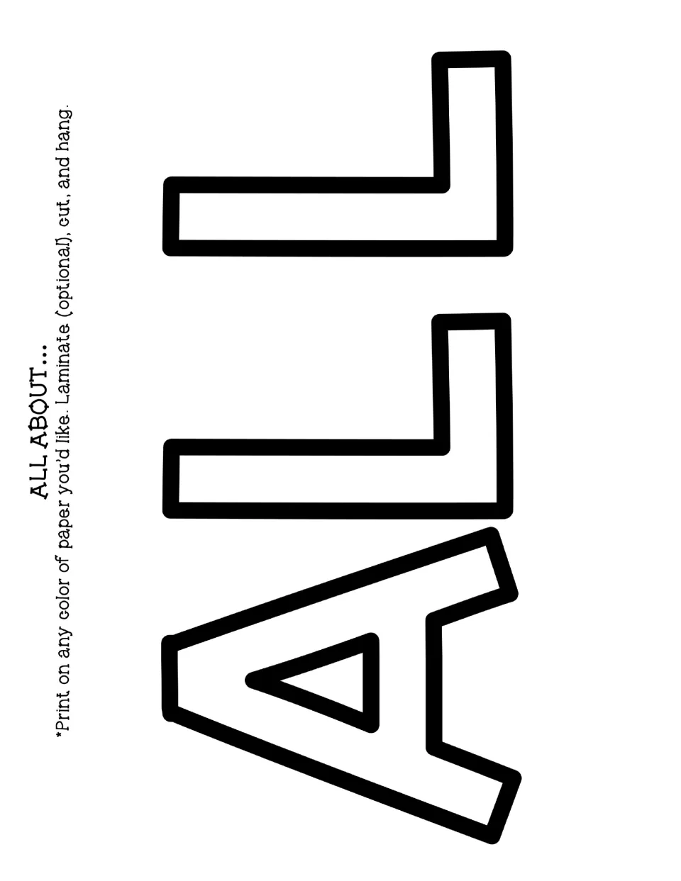 Cut-out letters A, L, and L spell ALL for the “ALL ABOUT...” classroom display surrounding students’ ME words