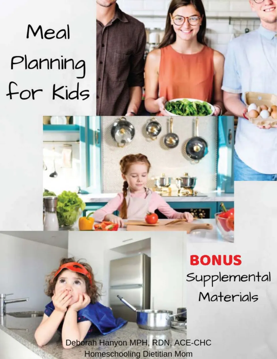 Meal Planning for Kids: Supplemental Materials eBook cover, credited to Deborah Hanyon, Homeschooling Dietitian Mom