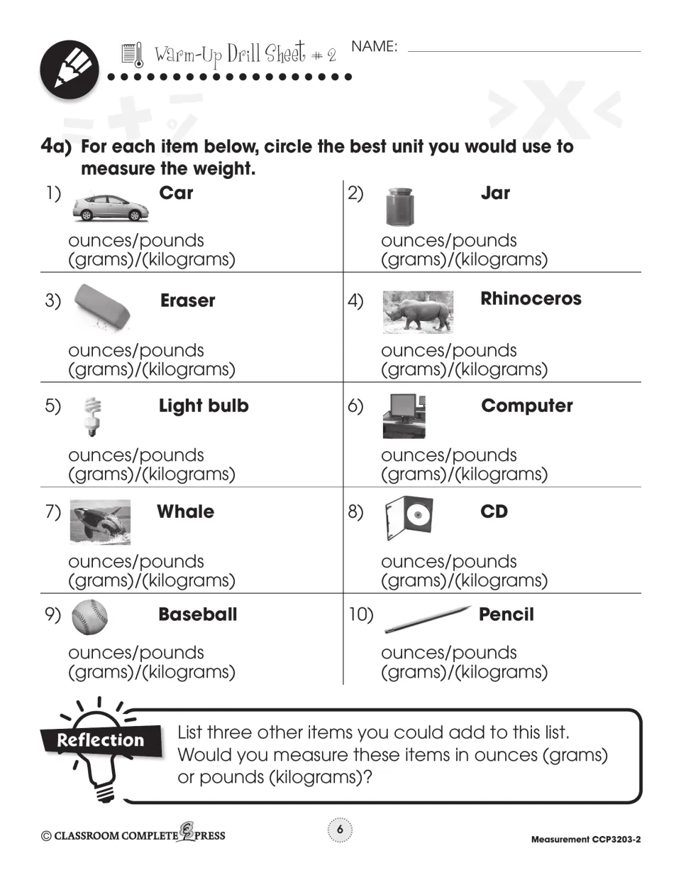 Warm-Up Drill Sheet 2: choose ounces or pounds (grams or kilograms) to weigh a car, jar, eraser and 7 more items