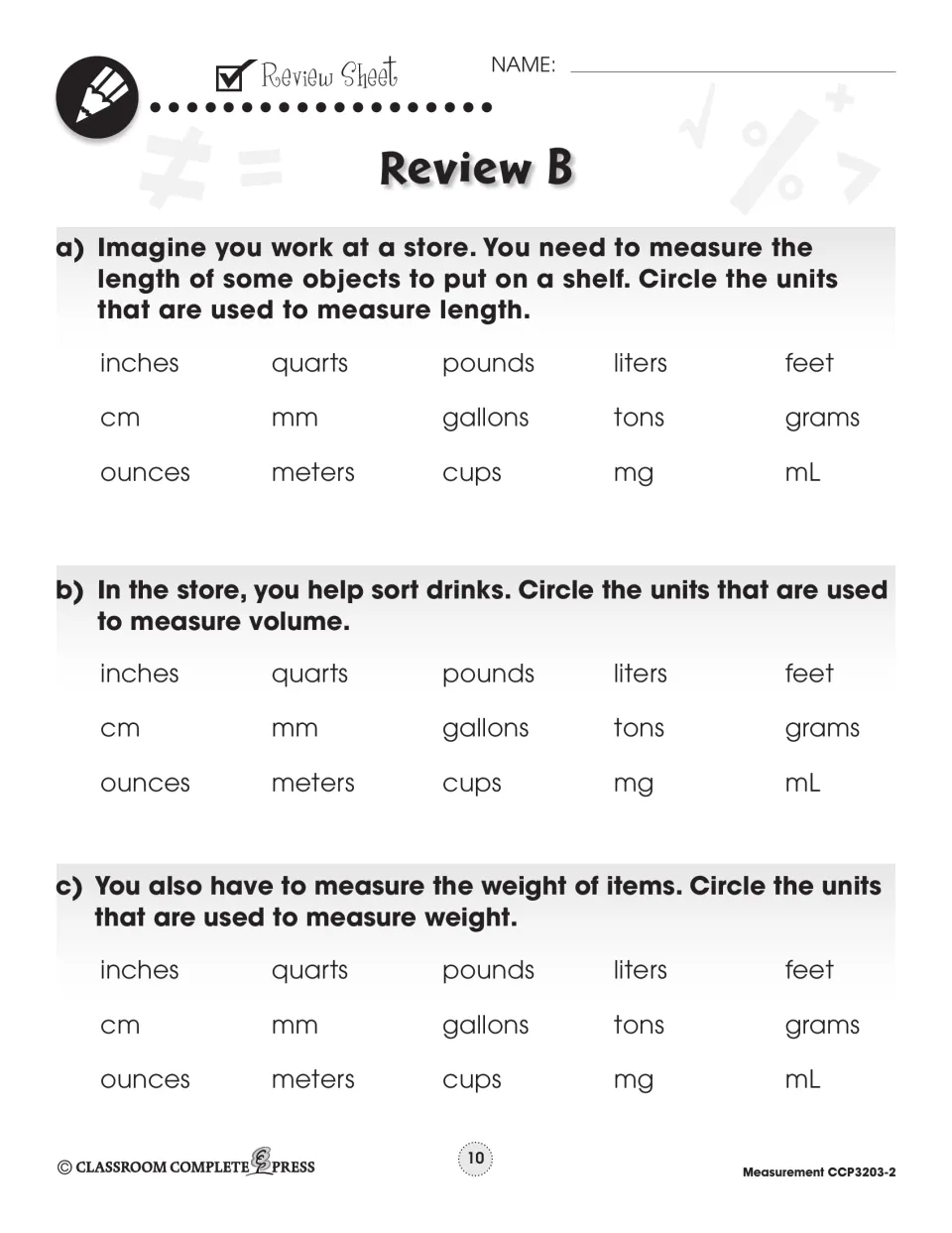 Review B: circle the units for length, then volume, then weight from a list of 15 such as inches, quarts and grams