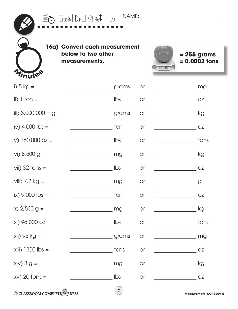 Timed Drill Sheet 10 gives 15 weight conversions using kilograms, grams, milligrams, pounds, ounces, and tons