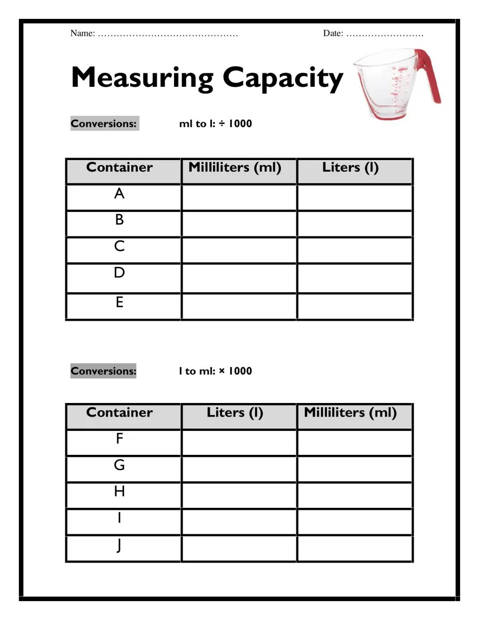 Measuring Capacity: students record containers A-E in ml and convert to liters (÷1000), then F-J from liters to ml (×1000)