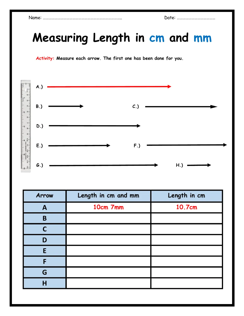 Measuring length: students measure arrows A to H with a ruler and record each as cm and mm and as decimal cm