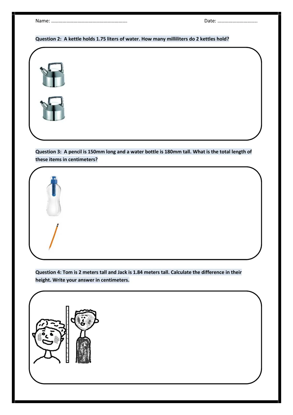 Measurement word problems 2–4: convert kettle capacity, combined item lengths, and a height difference.