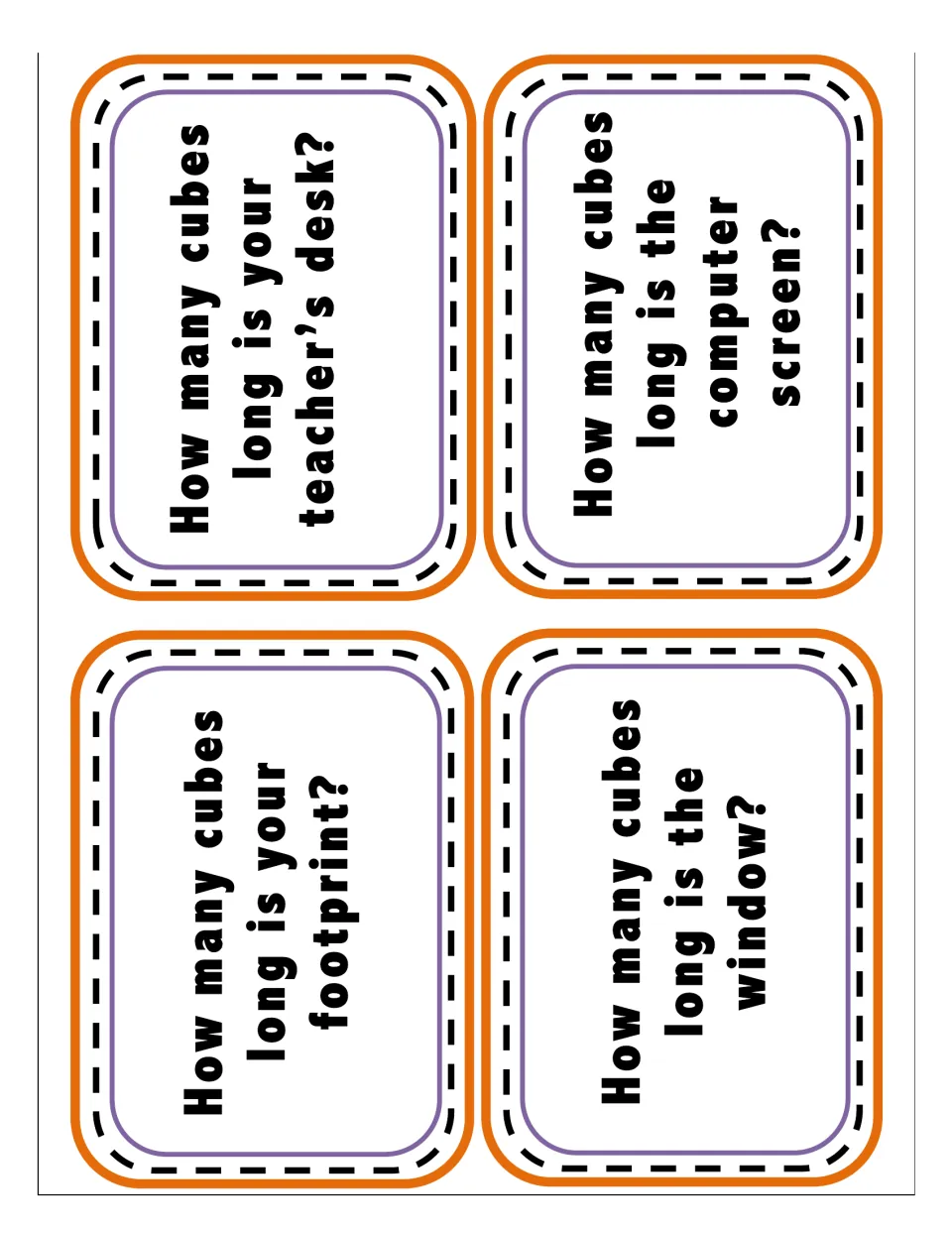 Cube length cards: students measure their footprint, the teacher's desk, the window and the computer screen