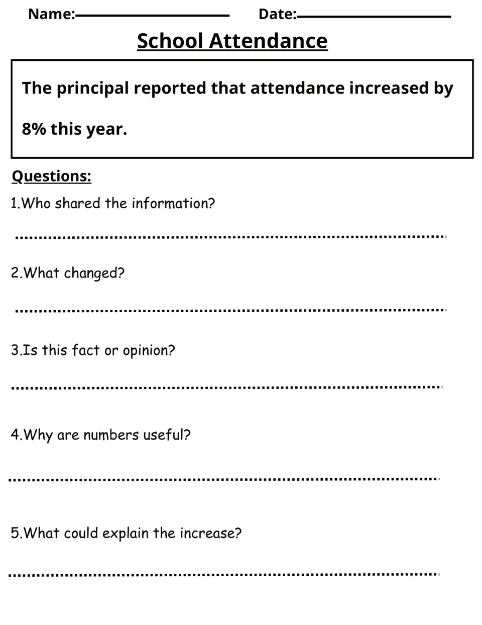 School Attendance: students read principal's 8% attendance report, label it fact or opinion and explain why numbers help
