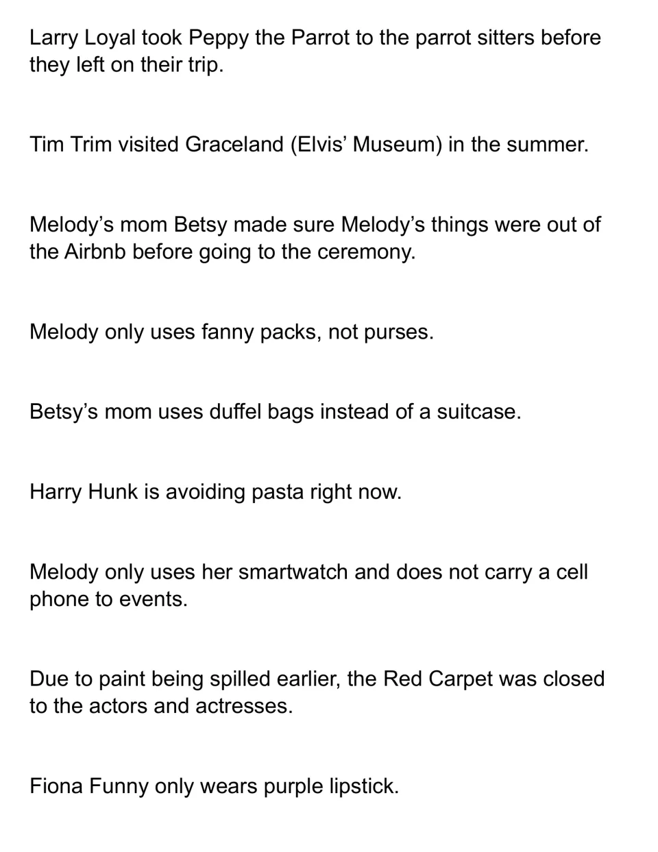 Clue strips to cut apart, such as Melody uses fanny packs, not purses, and the Red Carpet was closed due to spilled paint