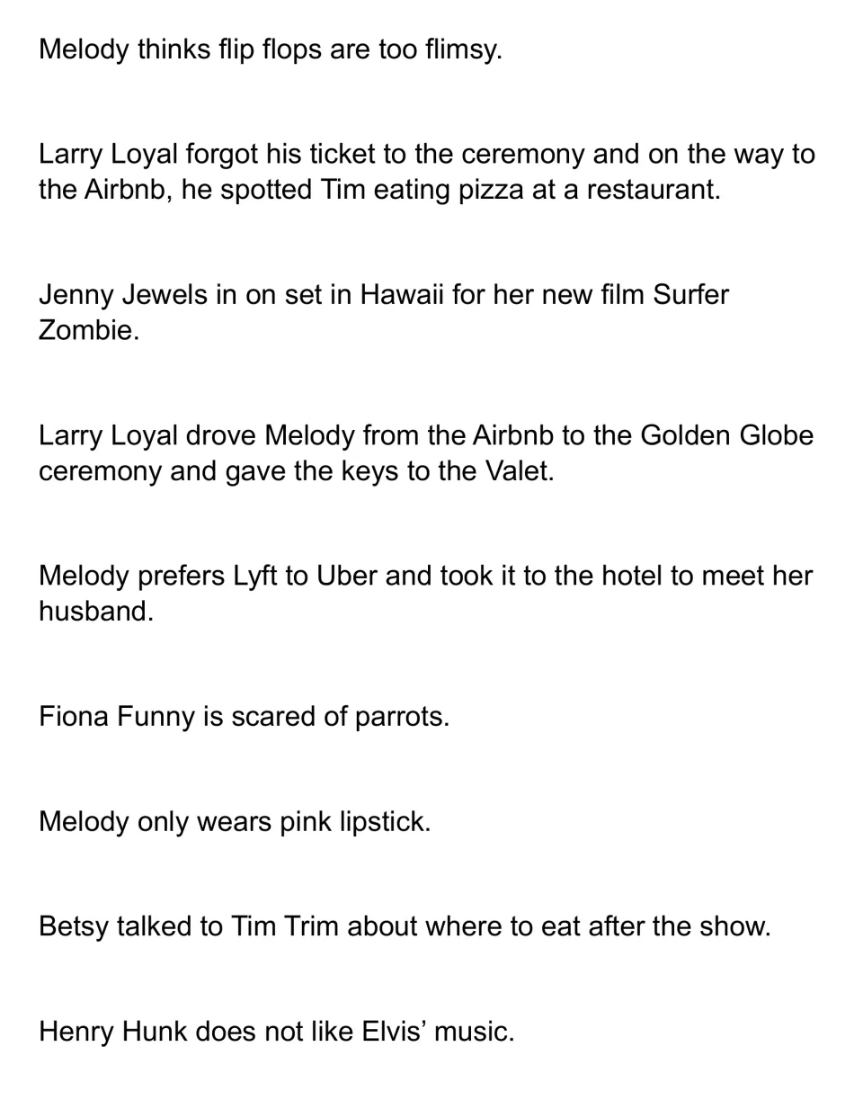 More cut-apart clues, such as Larry Loyal saw Tim eating pizza, Melody only wears pink lipstick, Henry Hunk dislikes Elvis
