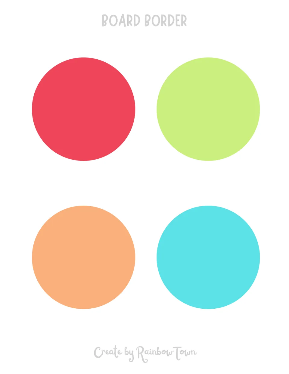 Board border dots: four solid circles in red, lime green, peach and aqua to cut out as accent pieces for a summer display