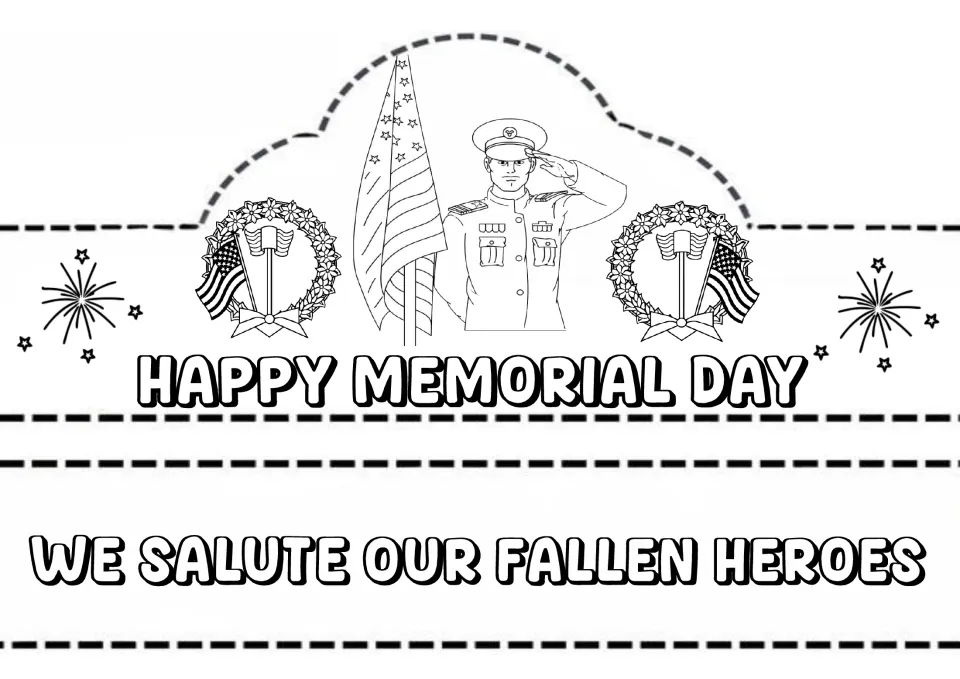 Saluting soldier crown to color and cut out, with flag, wreaths and fireworks and a We Salute Our Fallen Heroes strip