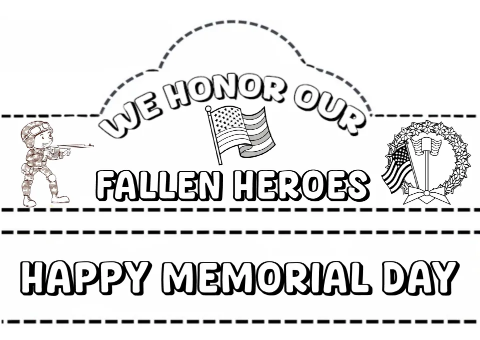 We Honor Our Fallen Heroes crown to color and cut: a cartoon soldier, flag and wreath above a Happy Memorial Day band