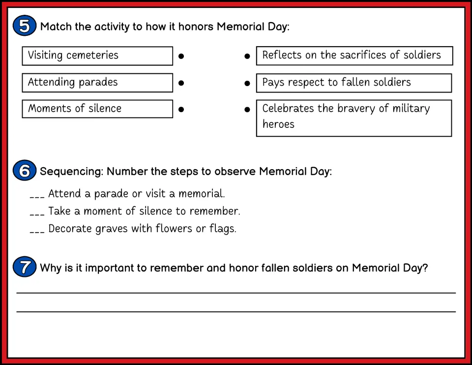 Memorial Day questions 5-7, color: match activities to their meaning, sequence three steps and explain why we honor soldiers