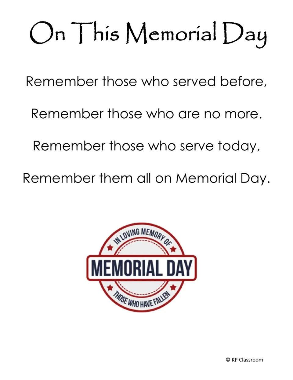 On This Memorial Day four-line poem asking readers to remember those who served before, those lost and those serving today