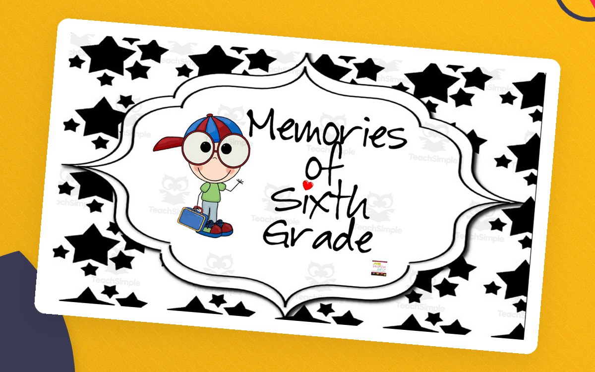 Memories of Sixth Grade - End of Year Student Book preview