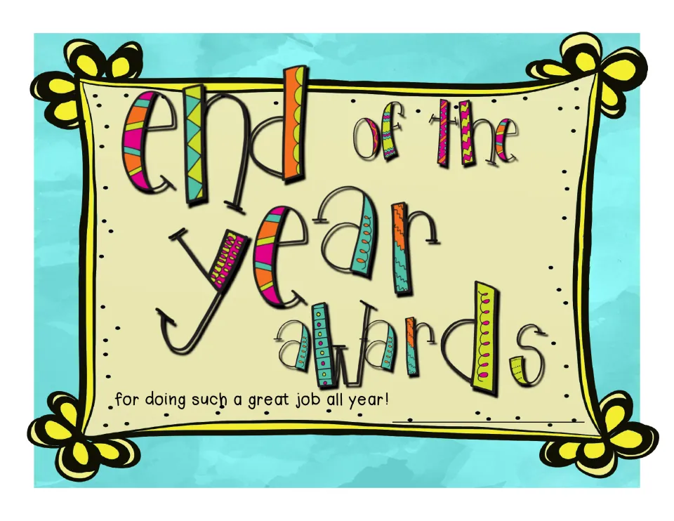End-of-year awards cover introducing student recognition with the words 'for doing such a great job all year!'