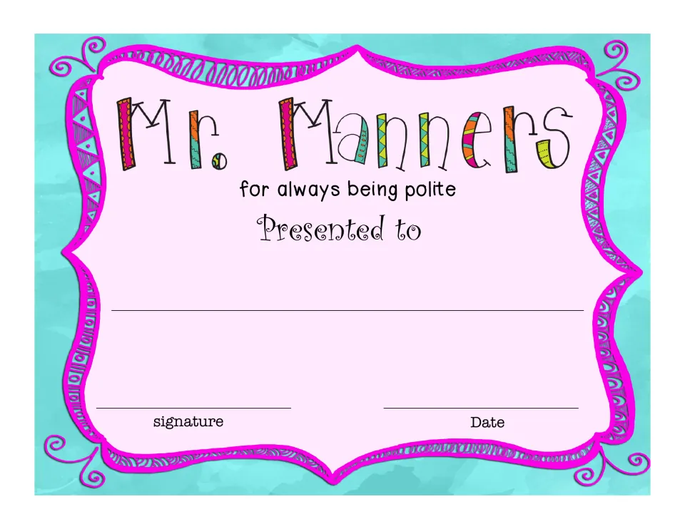 Mr. Manners award certificate recognizes a student 'for always being polite' and includes a recipient space.