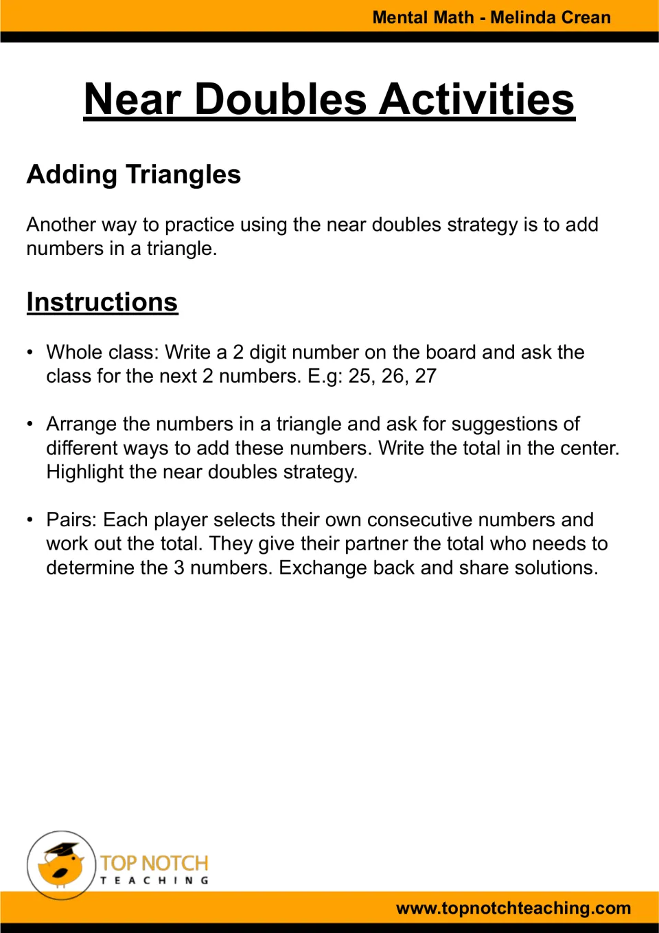 Adding Triangles activity has pairs add three consecutive numbers, then ask a partner to find them from the total