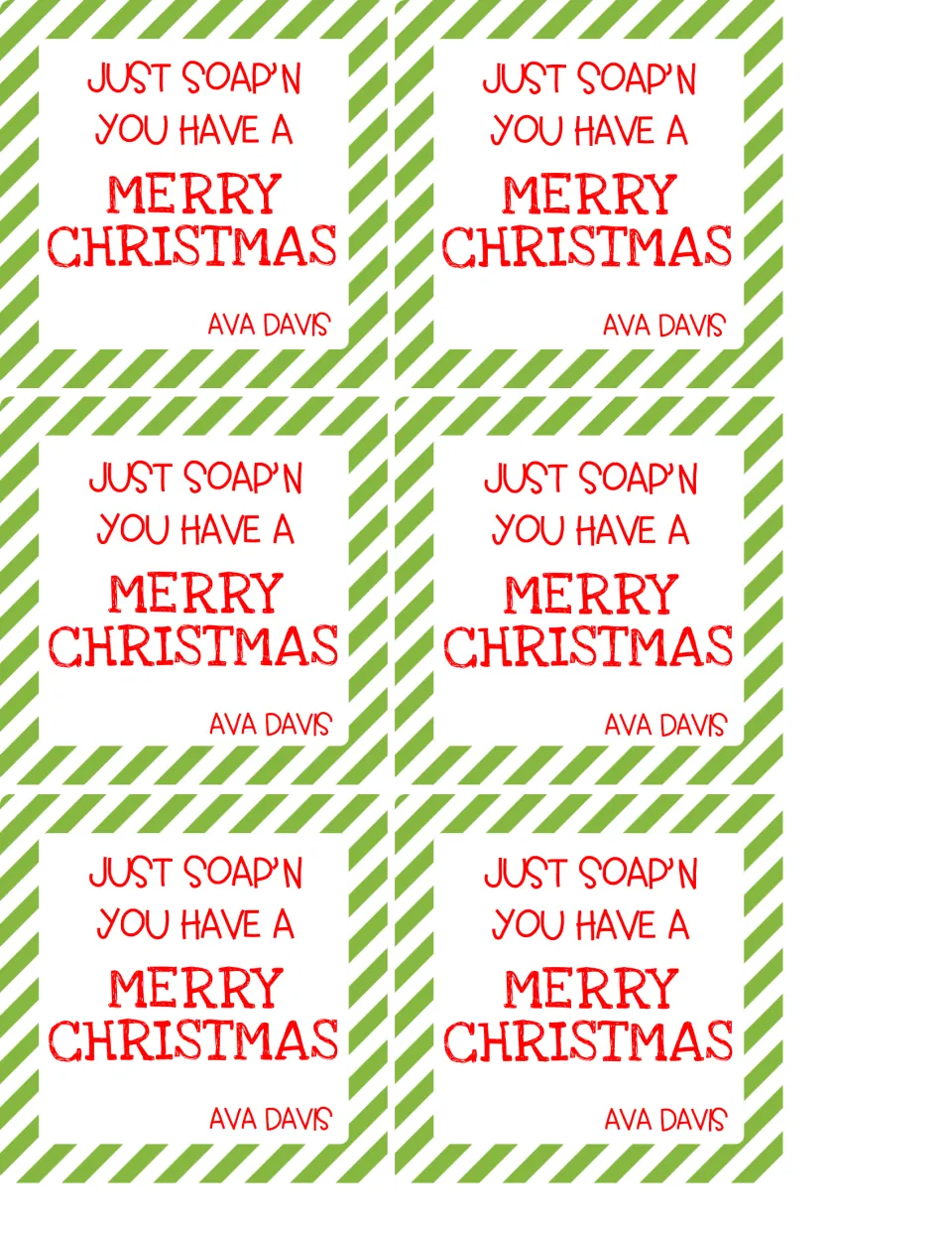 Six Christmas soap gift tags saying 'JUST SOAP'N YOU HAVE A MERRY CHRISTMAS,' all signed Ava Davis.