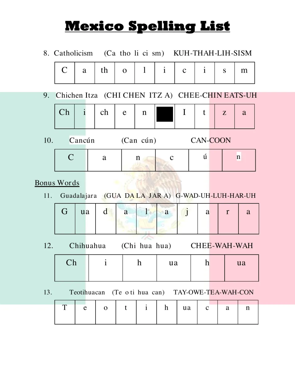 Spelling words 8-10 (Catholicism, Chichen Itza, Cancún) and bonus words Guadalajara, Chihuahua, Teotihuacan by syllable