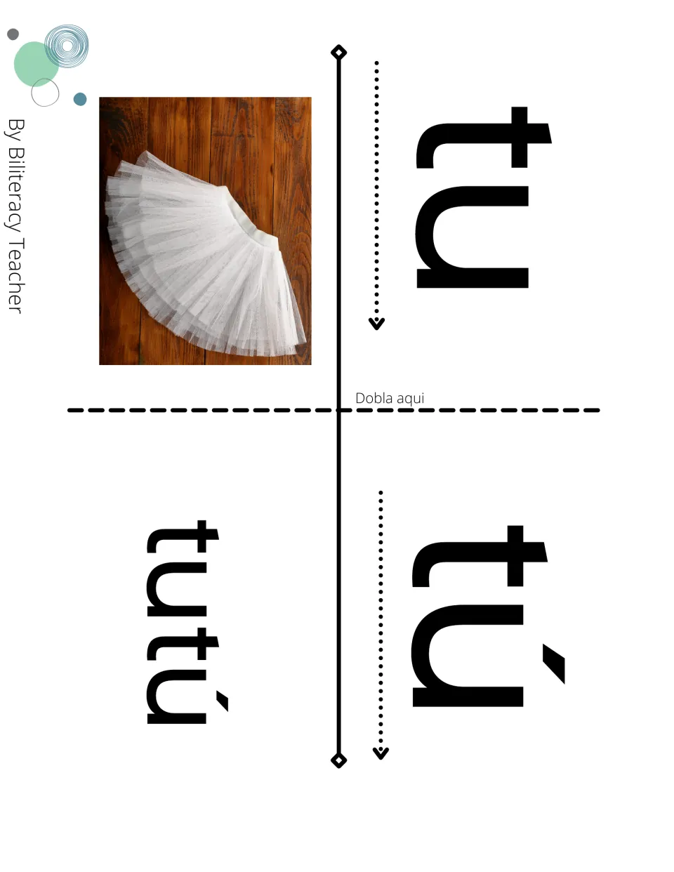 Syllable blending fold page: students read tu and tú along the arrows, then fold to show tutú next to a white tutu photo
