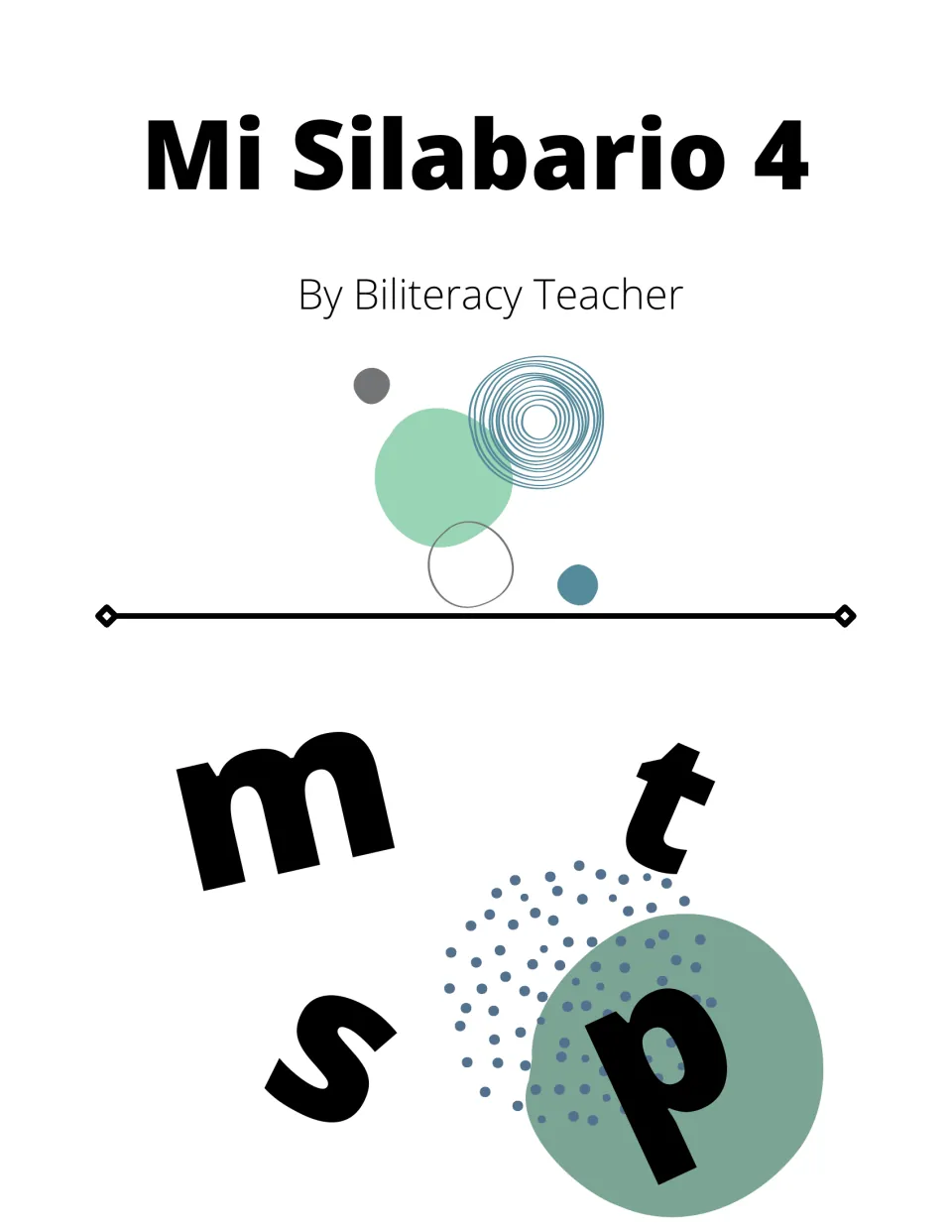 Cover of Mi Silabario 4 by Biliteracy Teacher, showing the letters m, t, s and p for Spanish syllable practice
