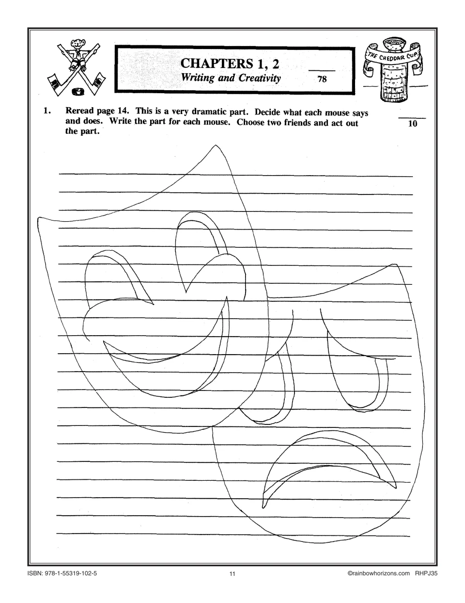 Chapters 1-2 writing and creativity: students script what each mouse says in a dramatic scene and act it out with friends