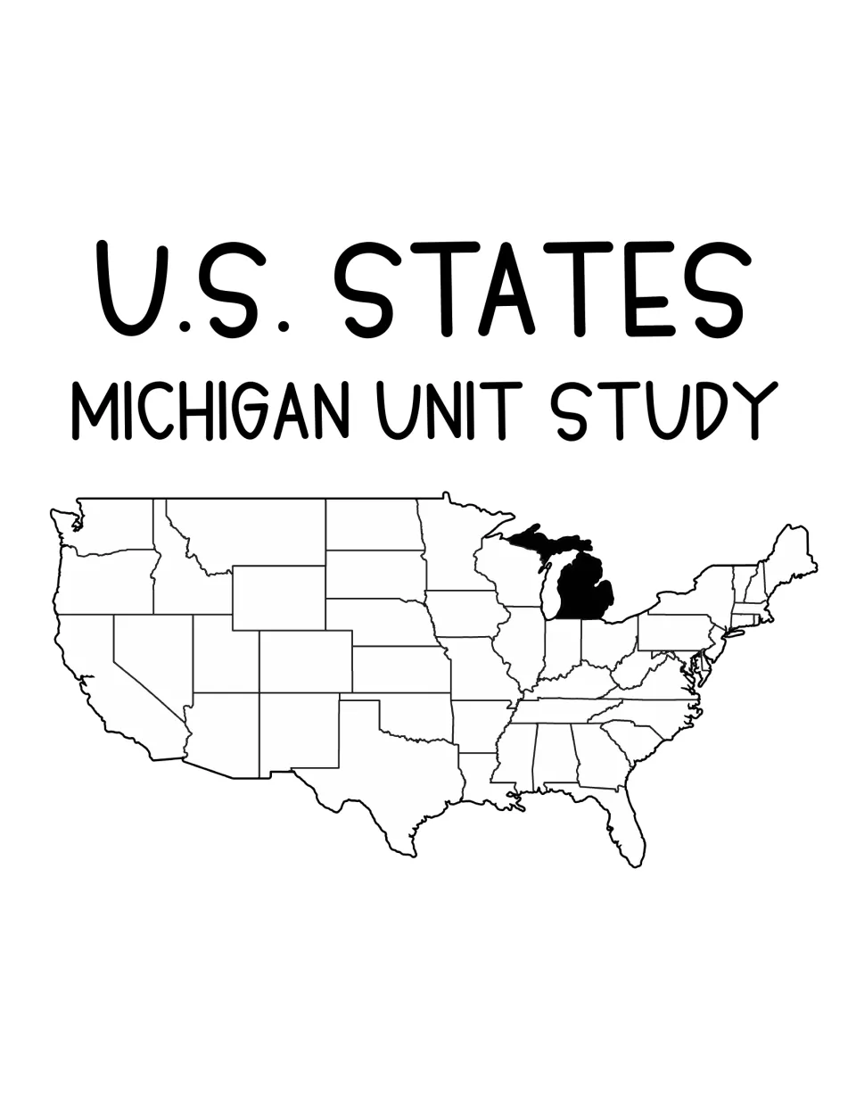 Michigan unit study cover titled 'U.S. States' with Michigan highlighted on a map of the contiguous states