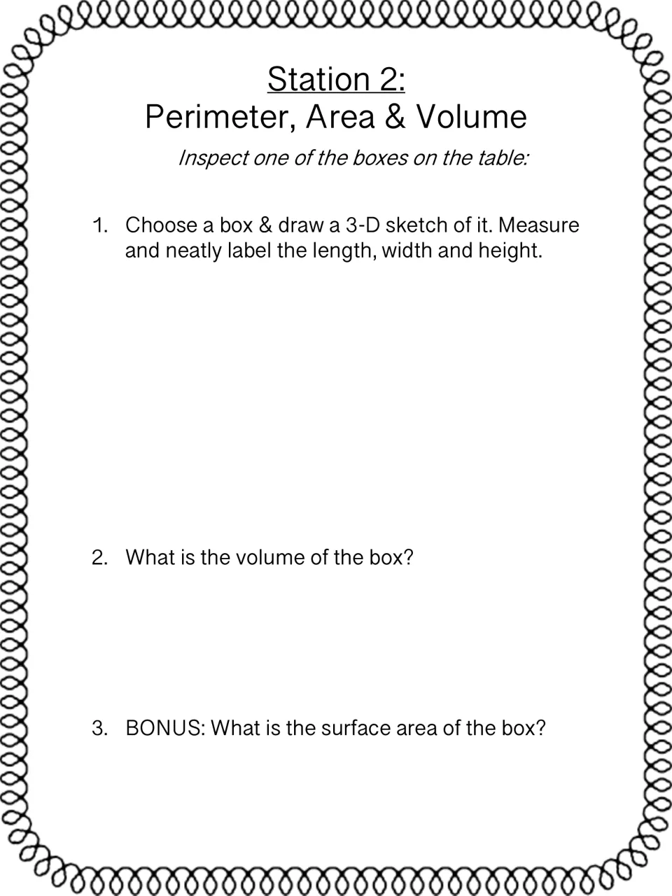 Station 2 box measuring: students sketch a box in 3-D, label length, width and height, and find volume and surface area